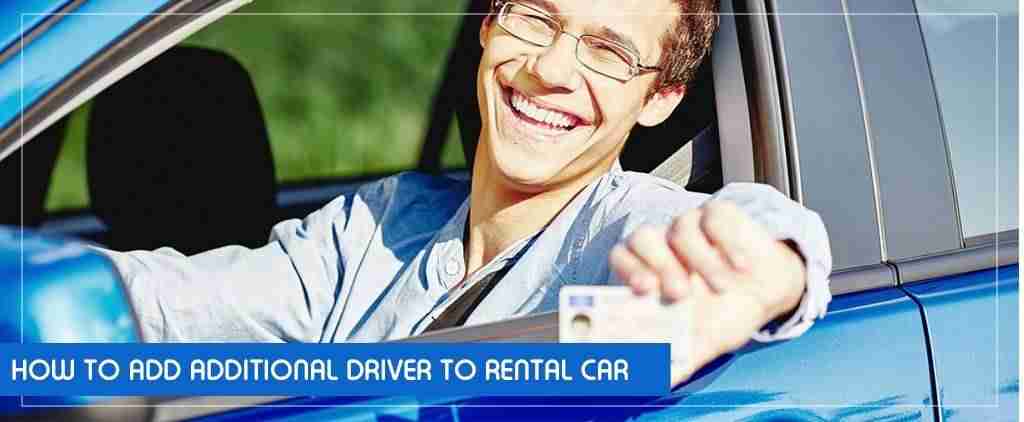 How To Add Additional Driver To Rental Car