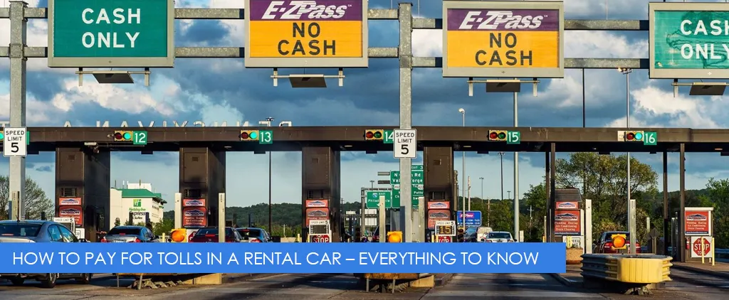 HOW TO PAY FOR TOLLS IN A RENTAL CAR