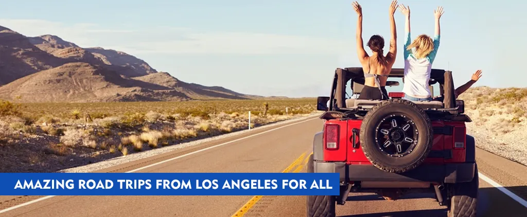 Road Trips from Los Angeles